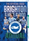 Image for The Official Brighton &amp; Hove Albion FC Annual 2022