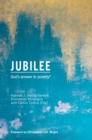 Image for Jubilee: God&#39;s Answer to Poverty?
