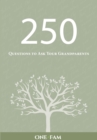 Image for 250 Questions to Ask Your Grandparents