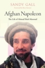 Image for Afghan Napoleon - The Life of Ahmad Shah Massoud
