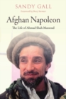 Image for Afghan Napoleon: The Life of Ahmad Shah Massoud