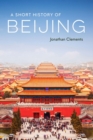 Image for A short history of Beijing