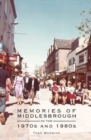 Image for Memories of Middlesbrough