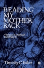 Image for Reading my mother back  : a memoir in childhood animal stories