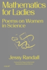 Image for Mathematics for ladies  : poems on women in science