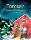 Image for Tomten Saves Christmas : A Swedish Christmas tale