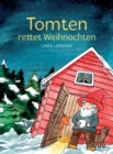 Image for Tomten rettet Weihnachten : Eine schwedische Weihnachtsgeschichte