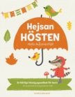 Image for Hejsan Hoesten - Hello Autumn/Fall : En tvasprakig pysselbok pa svenska och engelska: A Fun Activity Book in Swedish and English