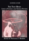 Image for Ties That Bind : Love in Fantasy and Science Fiction
