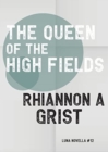 Image for The Queen of the High Fields