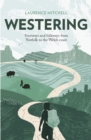 Image for Westering: Footways and Folkways from Norfolk to the Welsh Coast