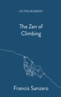 Image for The Zen of Climbing