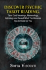 Image for Discover Psychic Tarot Reading, Tarot Card Meanings, Numerology, Astrology and Reveal What The Universe Has In Store for You