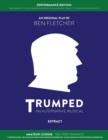 Image for TRUMPED (An Alternative Musical) Extract Performance Edition, Amateur Two Performance