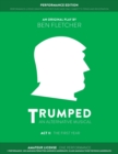 Image for TRUMPED: An Alternative Musical, Act II Performance Edition : Amateur One Performance