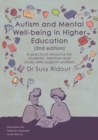 Image for Autism and Mental Well-being in Higher Education 2nd edition