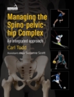 Image for Managing the Spino-Pelvic-Hip Complex: An Integrated Approach