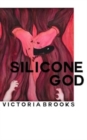 Image for Silicone God