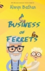 Image for A Business of Ferrets