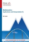 Image for Mathematics: Applications and Interpretation SL : Study &amp; Revision Guide for the IB Diploma
