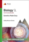 Image for Biology SL: Genetics Made Easy : Study &amp; Revision Guide for the IB Diploma