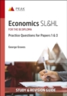Image for Economics SL&amp;HL: Practice Questions for Papers 1 and 2