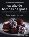 Image for Un ano de bombas de grasa : 52 recetas dulces y saladas por temporadas