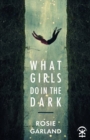 Image for What Girls Do in the Dark