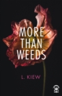 Image for More Than Weeds