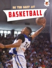 Image for Be the best at basketball