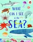 Image for What can I see in the sea?