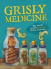 Image for Grisly Medicine