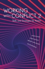 Image for Working with conflict: skills and strategies for action.