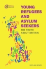Image for Young Refugees and Asylum Seekers: Life in Britain