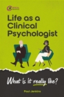 Image for Life as a Clinical Psychologist: What Is It Really Like?