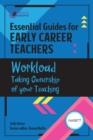 Image for Workload: Taking Ownership of Your Teaching