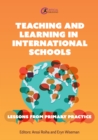 Image for Teaching and Learning in International Schools: Lessons from Primary Practice