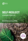 Image for Self-Neglect: Learning from Life