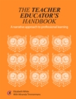 Image for The Teacher Educator&#39;s Handbook: A Narrative Approach to Professional Learning