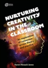 Image for Nurturing Creativity in the Classroom