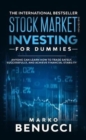Image for Stock Market Investing For Dummies - ANYONE Can Learn How To Trade Safely, Successfully, And Achieve Financial Stability