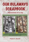 Image for Our Bulawayo Scrapbook : Impressions of a City