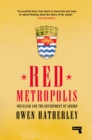 Image for Red Metropolis : An Essay on the Government of London