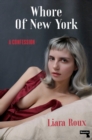 Image for Whore of New York  : a confession