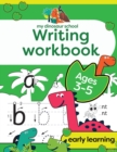 Image for My Dinosaur School Writing Workbook Age 3-5 : Fun dinosaur first practice words activity book