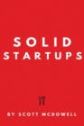 Image for Solid Startups : 101 Solid Business Ideas