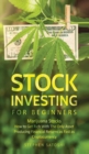 Image for Stock Investing for Beginners : Marijuana Stocks - How to Get Rich With The Only Asset Producing Financial Returns as Fast as Cryptocurrency