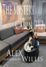 Image for The The Mystery of Cabin 312