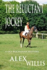 Image for The The Reluctant Jockey