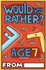 Image for Would You Rather Age 7 Version